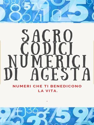 cover image of Sacro Codici Numerici di Agesta